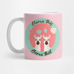 Llama This, Llama That Mug